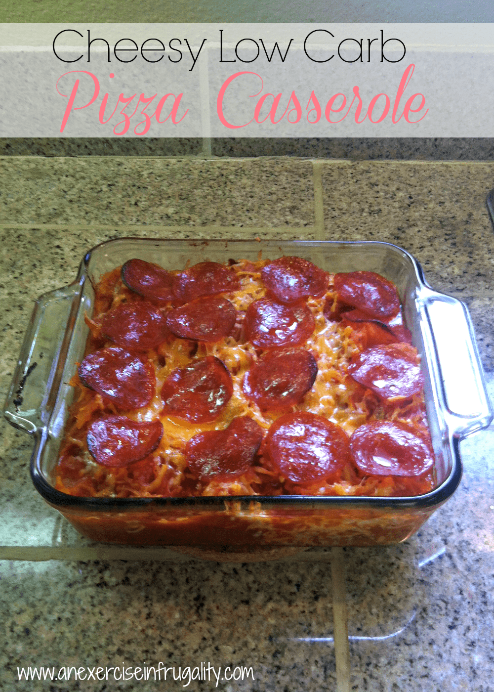 Cheesy Low Carb Pizza Casserole - An Exercise In Frugality