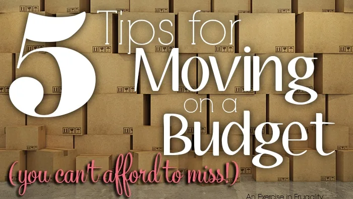 5 tips for moving on a budget feature