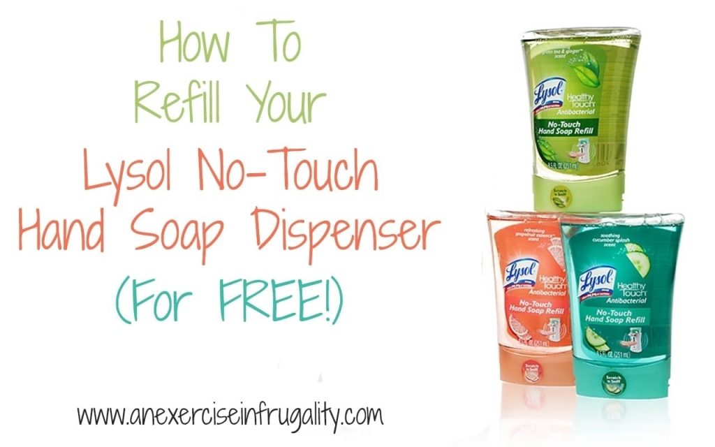 Lysol No-Touch Soap Dispenser refill hack