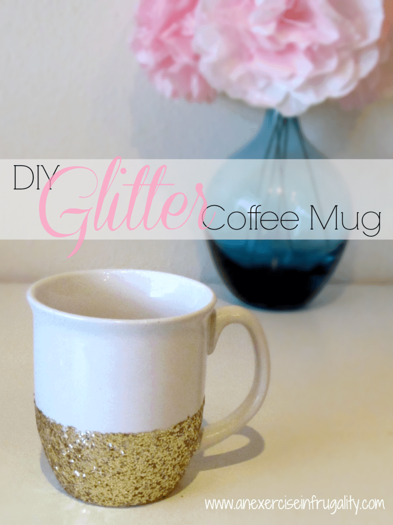 Glitter Mug Tutorial