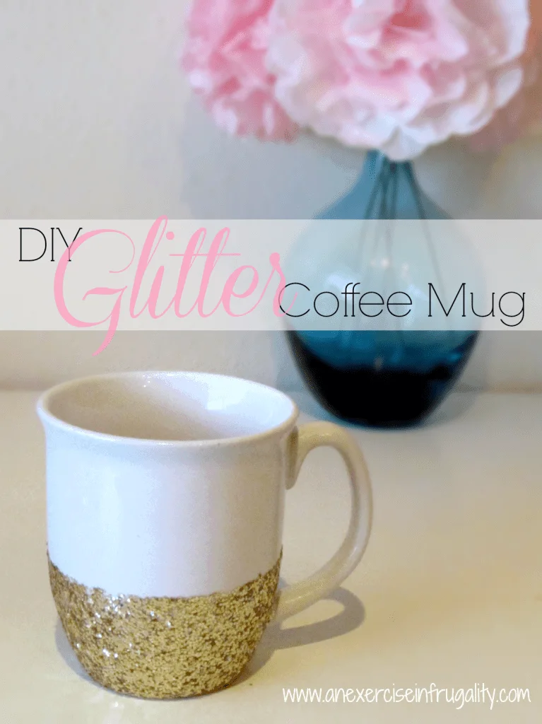 How to Make Dishwasher Safe Glitter Dipped Mugs