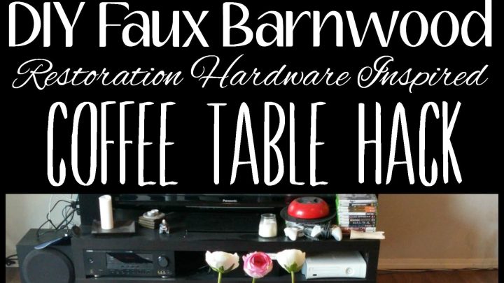 DIY Faux Barnwood Restoration Hardware Inspired Coffee Table Hack - Copy