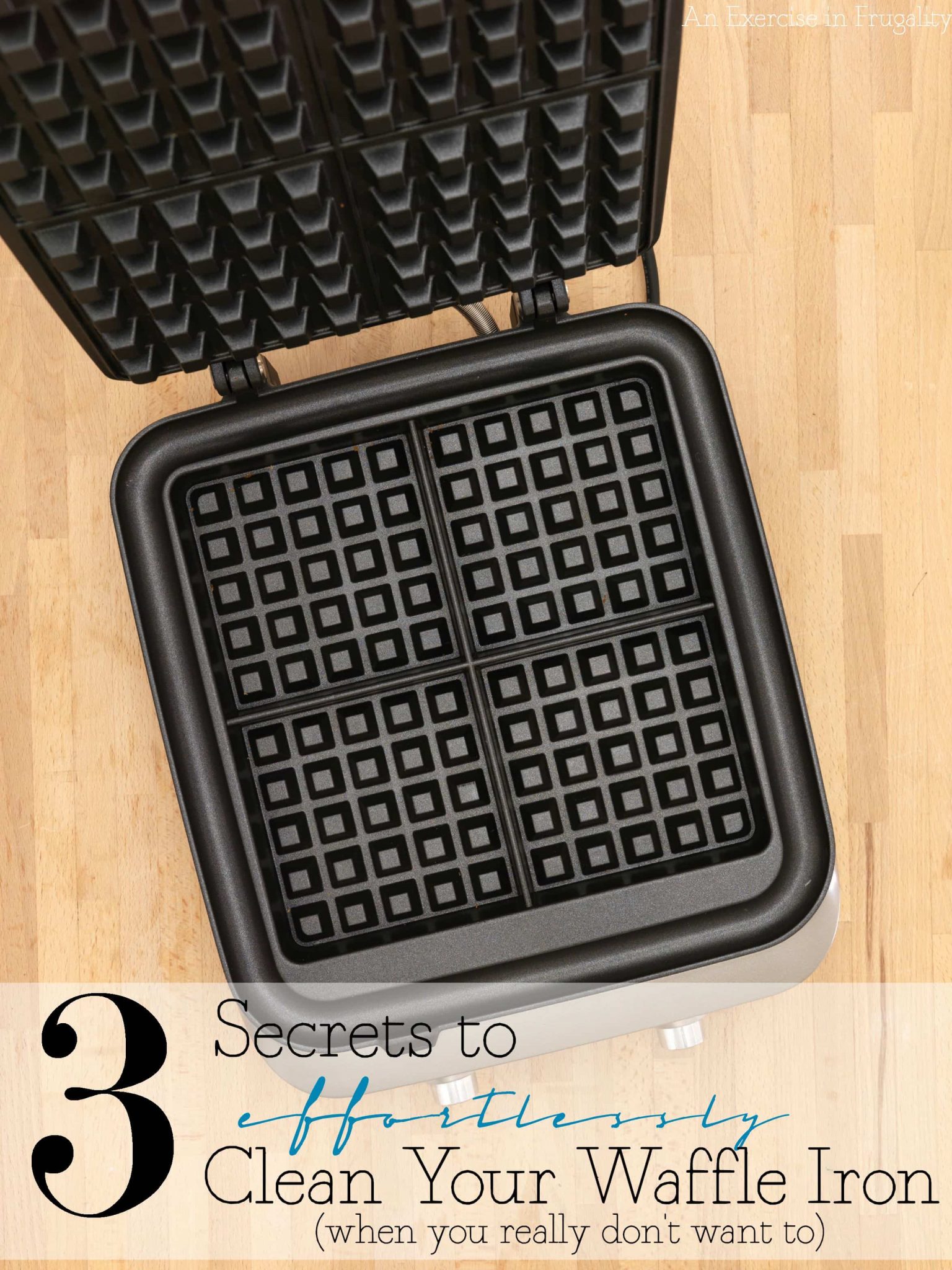 How to Clean a Waffle Iron Effortlessly! An Exercise in Frugality