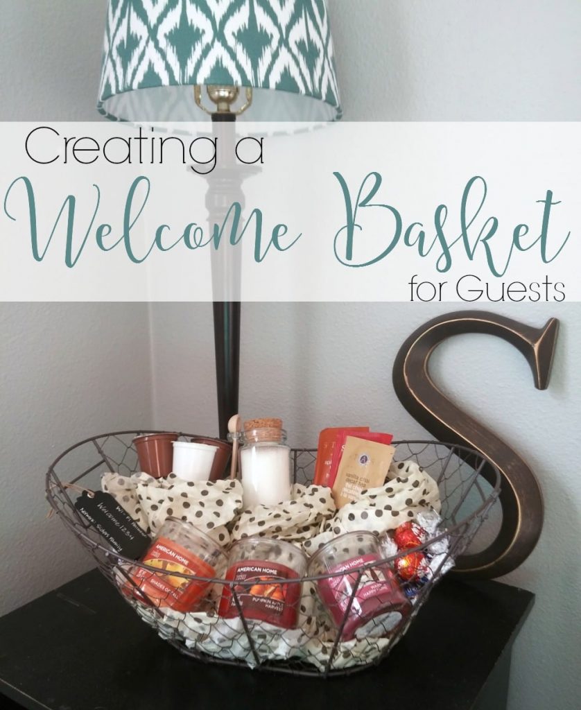 creating a welcome guest basket