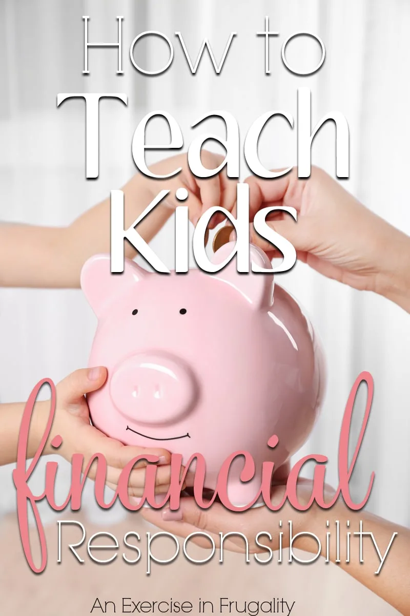 how to teach kids financial responsibility