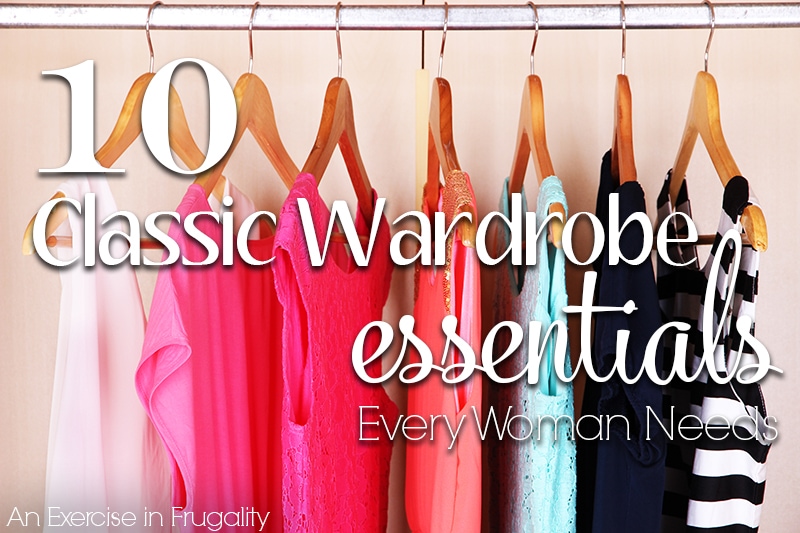 Timeless Wardrobe Essentials Every Woman Should Own 