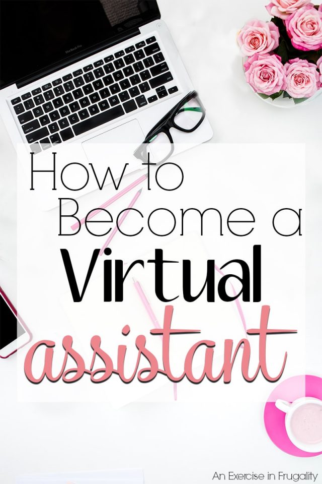 How to Become a Virtual Assistant - An Exercise in Frugality