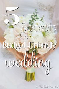 Budget Wedding Secrets - An Exercise in Frugality