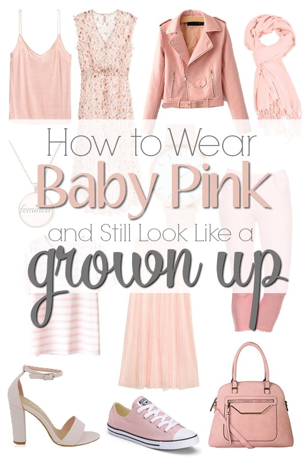 How to Wear Baby Pink (and Still Look Like a Grown Up)- I know a lot of grown women who think pastel pink is too girly or frilly. Not true! It can be dressed up or down and even be worn as a neutral! 