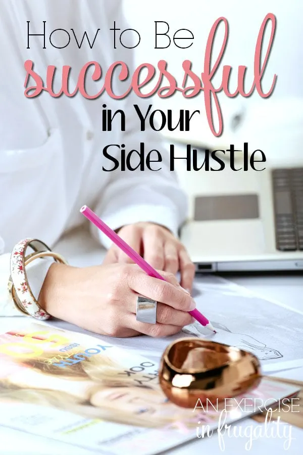 How to Be Successful in Your Side Hustle